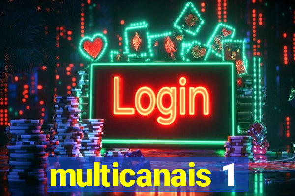 multicanais 1